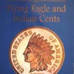 Flying Eagle and Indian Head Cents Bowers
