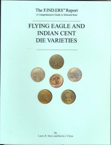 Flying Eagle and Indian Cent Varieties by Steve and Flynn 1995